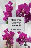 Cover: More Than One Way to Be Old - Susan Newell