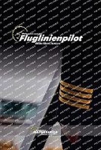 Abbildung von: Fluglinienpilot. Grundkenntnisse - Biblioteca Aeronautica
