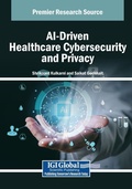 Cover: AI-Driven Healthcare Cybersecurity and Privacy - Medical Information Science Reference