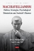 Cover: Machiavellianism: Political Strategies, Psychological Dimensions and Societal Influence - Nova Medicine and Health
