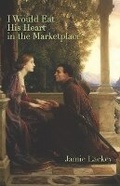 Cover: I Would Eat His Heart in the Marketplace - Jamie Lackey