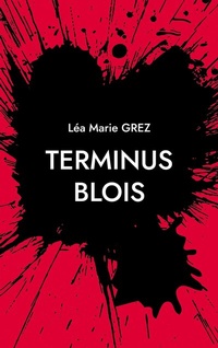 Abbildung von: Terminus Blois - BoD - Books on Demand - Frankreich