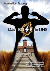Abbildung von: Das Böse in uns - tredition
