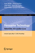 Cover: Persuasive Technology. PERSUASIVE 2025 Satellite Events - Springer