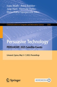 Abbildung von: Persuasive Technology. PERSUASIVE 2025 Satellite Events - Springer