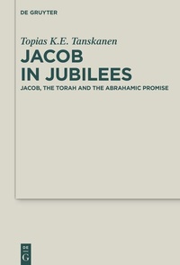Abbildung von: Jacob in Jubilees - De Gruyter