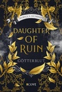 Cover: Daughter of Ruin. Götterblut - Cove Story