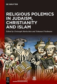 Abbildung von: Religious Polemics in Judaism, Christianity and Islam - De Gruyter