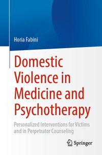 Abbildung von: Domestic Violence in Medicine and Psychotherapy - Springer