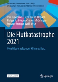 Abbildung von: Die Flutkatastrophe 2021 - Springer Vieweg
