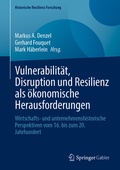 Cover: Vulnerabilit&auml;t, Disruption und Resilienz als &ouml;konomische Herausforderungen - Springer Gabler