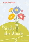 Cover: W&uuml;nsche &uuml;ber W&uuml;nsche - Paulinus