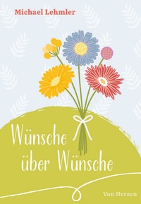 Enlarge image Cover: Wünsche über Wünsche - Paulinus
