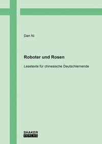 Abbildung von: Roboter und Rosen - Shaker