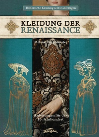 Abbildung von: Kleidung der Renaissance - Zauberfeder Verlag