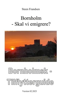 Abbildung von: Bornholm - Skal vi emigrere ? - BoD - Books on Demand