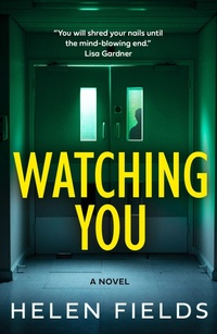 Enlarge image Cover: Watching You - AVON, a division of HarperCollins Publishers Ltd