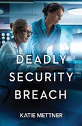 Cover: Deadly Security Breach - HarperCollins