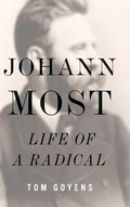 Cover: Johann Most - University of Illinois Press