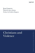 Cover: Christians and Violence - T.& T.Clark Ltd