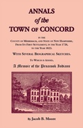 Cover: Annals of the Town of Concord, in the County of Merrimack, and State of New Hampshire, From Its First Settlement, in the Year 1726, to the Year 1823 - Heritage Books