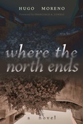 Cover: Where the North Ends - University of New Mexico Press