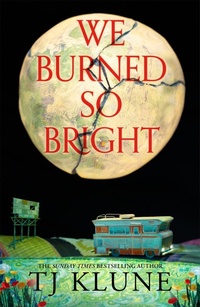 Enlarge image Cover: We Burned So Bright - Tor Books