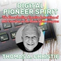Cover: Digital Pioneer Spirit - Extremis Publishing Limited