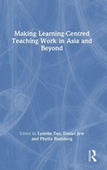 Cover: Making Learning-Centred Teaching Work in Asia and Beyond - Routledge