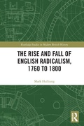 Cover: The Rise and Fall of English Radicalism, 1760 to 1800 - Routledge