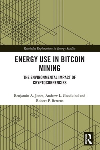 Enlarge image Cover: Energy Use in Bitcoin Mining - Routledge