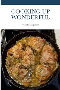 Enlarge image Cover: Cooking Up Wonderful - Lulu.com