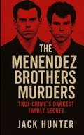 Cover: The Menendez Brothers Murders - Lulu.com