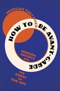 Enlarge image Cover: How to Be Avant-Garde - WW Norton & Co