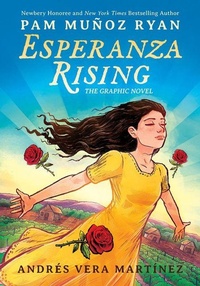 Enlarge image Cover: Esperanza Rising: A Graphic Novel - Graphix