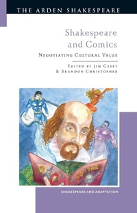 Enlarge image Cover: Shakespeare and Comics - The Arden Shakespeare