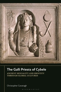 Enlarge image Cover: The Galli Priests of Cybele - Bloomsbury Academic