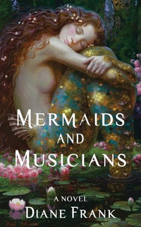 Enlarge image Cover: Mermaids and Musicians - Blue Light Press