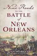 Cover: Nine Roads to the Battle of New Orleans - History Press