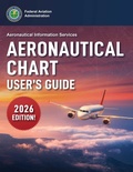 Cover: Aeronautical Chart User's Guide (2026) - Skyhorse Publishing
