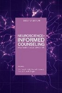 Enlarge image Cover: Neuroscience Informed Counseling - American Counseling Association