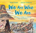 Cover: We Are Who We Are - Tundra Book Group