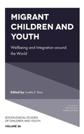 Cover: Migrant Children and Youth - Emerald Publishing Limited