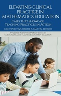 Cover: Elevating Clinical Practice in Mathematics Education - Emerald Publishing Limited