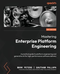 Enlarge image Cover: Mastering Enterprise Platform Engineering - Packt Publishing