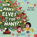 Cover: How Many Elves is Too Many? - Nosy Crow Ltd