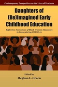 Cover: Daughters of (Re)Imagined Early Childhood Education - Emerald Publishing Limited