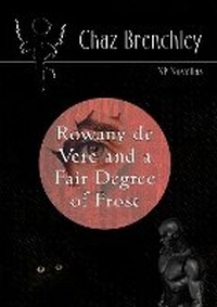 Abbildung von: Rowany de Vere and a Fair Degree of Frost - NewCon Press