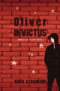 Cover: Oliver Invictus (Annals of Altair, #3) - Eulalia Skye Press