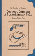Cover: Deepest Canyon (12 Months of Whump, #6) - The Whumpy Printing Press